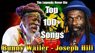 Bunny Wailer,Joseph Hill Greatest Hits 2023 - Joseph Hill,Bunny Wailer Greatest Hits Full ALbum 2023