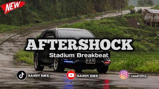 DJ BREAKBEAT CAMPURAN AFTERSHOCK TERBARU 2026 YANG KALIAN CARI CARI