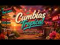 🌴 Cumbias Tropicales para Bailar 2026 💃 Ritmos Latinos, Playa, Fiesta y Mucha Alegría 🎶