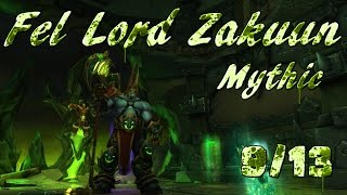 Hellfire Citadel 913 - Fel Lord Zakuun Mythic Wow Warlords Of Dreanor