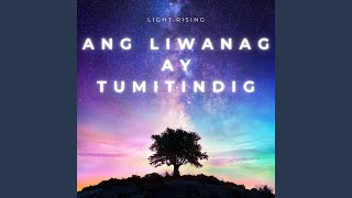 Tumindig Sa Yo (Langit Na Nagniningning) (Rise in You)