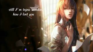 [ Nightcore ] - Broken yet holding on - ( Lyrics)