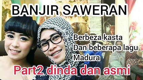 DINDA DA4 BERBEZA KASTA !! LIVE BERSAMA MAMA ASMI !! PART2 BANJIR SAWERAN