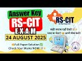 โ
RSCIT Exam Answer Key 24 August 2025 | RKCL RSCIT Paper Solution ๐๐ฅ