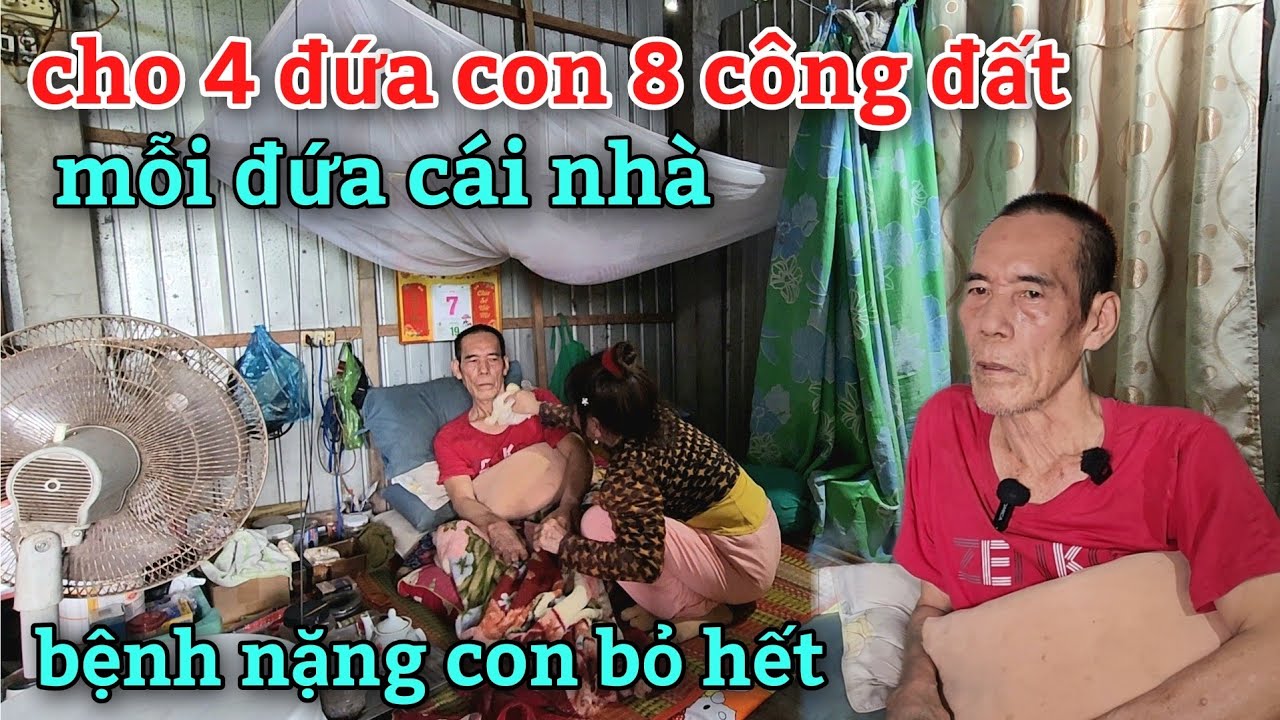 Cha già làm cả đời chia hết tài sản cho con bệnh nằm một chỗ không ai đến thăm một lần
