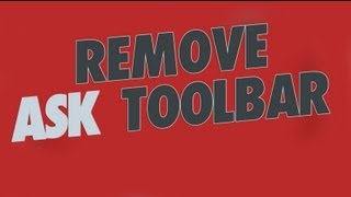 Remove Ask.com Toolbar
