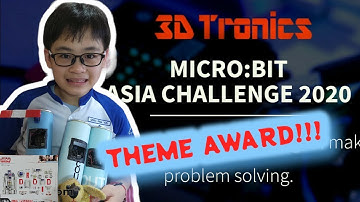 THEME AWARD for 2020 3D Tronics MICRO:BIT ASIA CHALLENGE - Digital Making for Safe Re-Opening