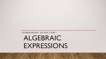 Sec 1.1 part 1 Algebraic Expressions