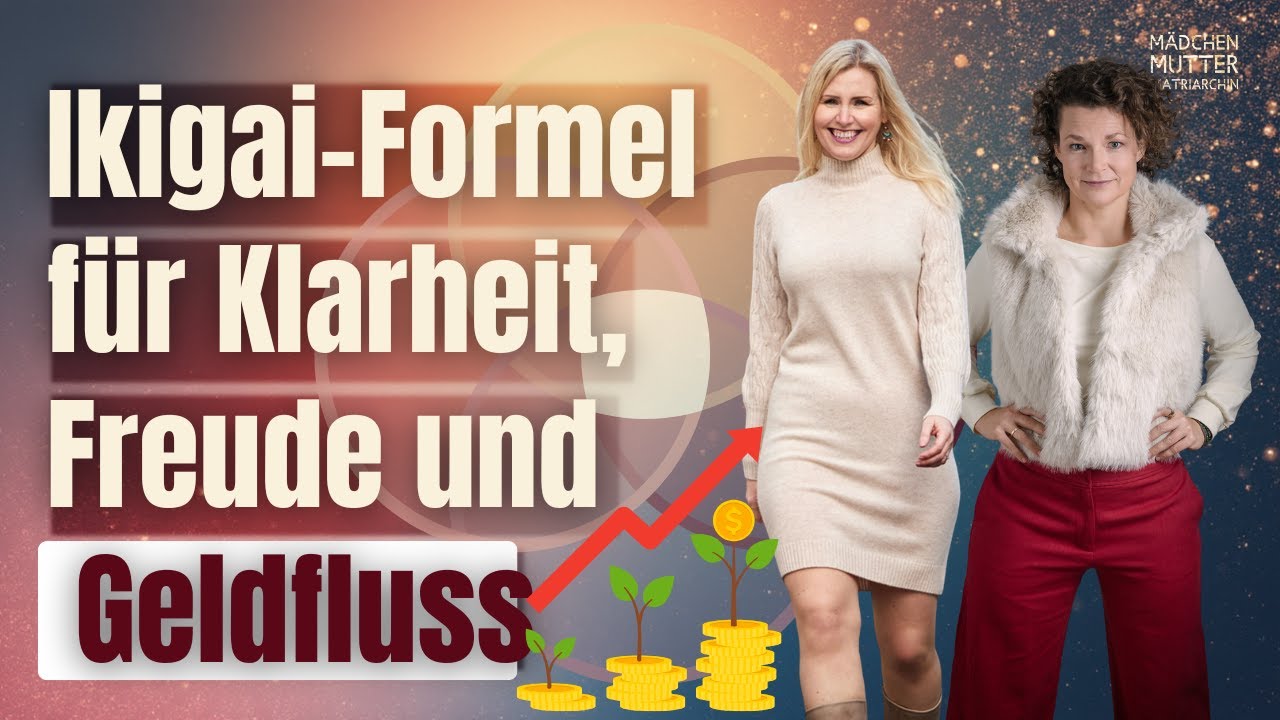 Ikigai für Frauen: Finde deinen Sinn – und verdiene endlich gut damit (ohne dich zu verbiegen)