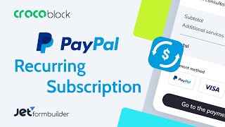 How to Set PayPal Recurring Payments in WordPress Form | JetFormBuilder Pro Addon