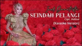 Inul Daratista - Seindah Pelangi (Karaoke)|Lyrics Video