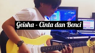 Geisha - Cinta dan Benci | Guitar cover #cintadanbenci#guitar#kdrama