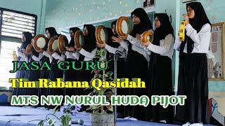 Download Lagu JASA GURU - Tim Rabana Qasidah Mts Nw Nurul Huda Pijot Di acara perpisaha srkolah 2021 MP3