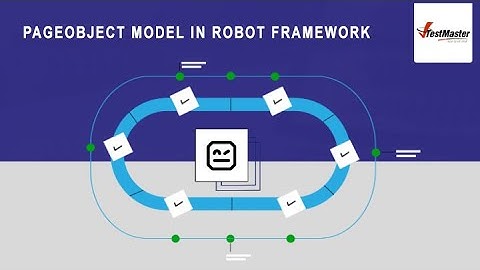[Robot Framework] - Page Object Model trong Robot Framework