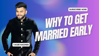 Why to get married early