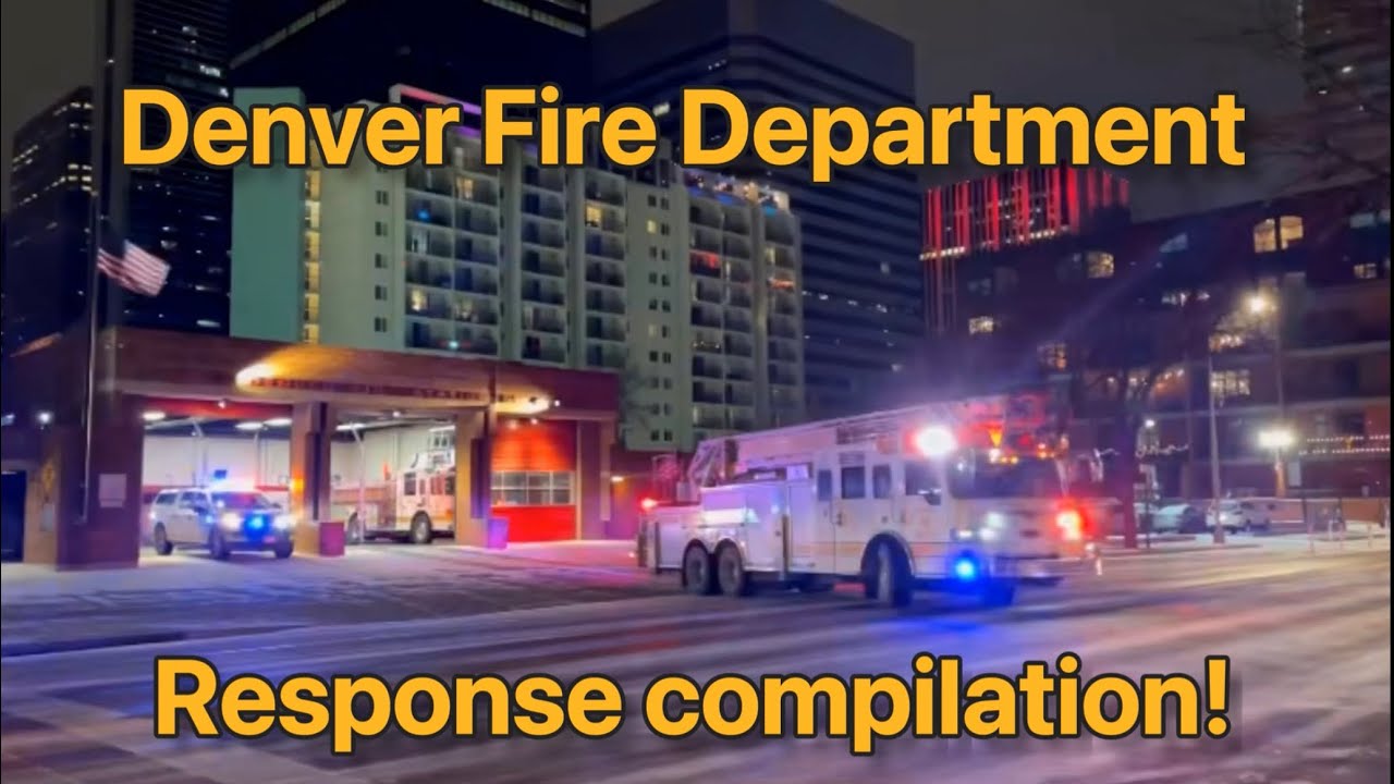 Denver Fire Department Response Compilation #3