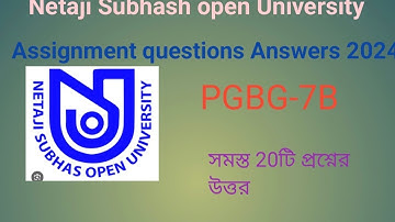 Nsou PGBG-7B Assignment questions Answers 2024 Nsou PG Assignment 2024/nsou