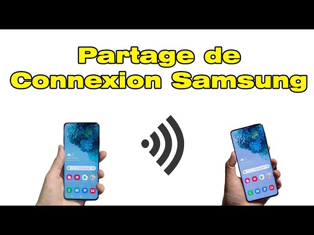 Comment faire un partage de connexion sur Samsung Partage Wi Fi Samsung class=