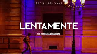 💏 TRAPETON Instrumental | "Lentamente" - Nio Garcia x Anuel AA | Reggaeton / Dancehall | YeizelBeat