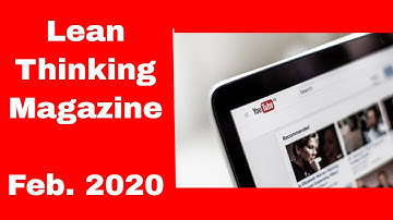 Lean Thinking Magazine - Episode 1 - Lean Office | Lean Turnaround | Lean Videos
