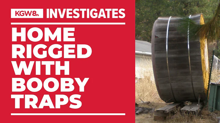 Oregon home rigged with booby traps, tripwires and spike strips