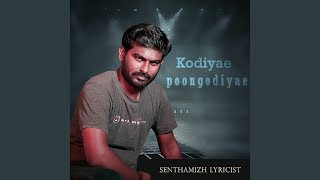 Kodiyae Poongodiyae
