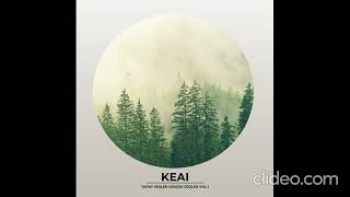 Keai-Zor Geli̇yor