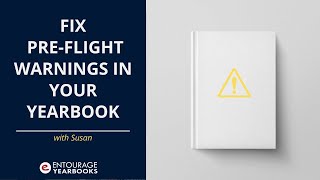 Fix Pre-Flight Warnings in Your Yearbook