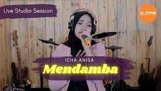 MENDAMBA - EVIE TAMALA (NEW L PAS ft. ICHA ANISA -Studio Session)