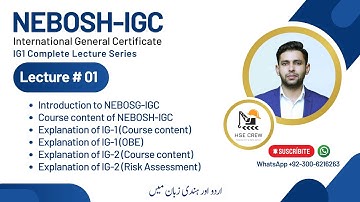 NEBOSH IGC Lecture 1 (Introduction to NEBOSH IGC)