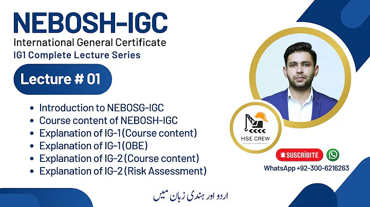 NEBOSH IGC Lecture 1 (Introduction to NEBOSH IGC)