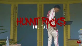 Lultaj - Hunnit Racks Shot By