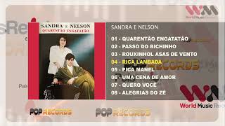 Sandra E Nelson - Quarentão Engatatão Full Album