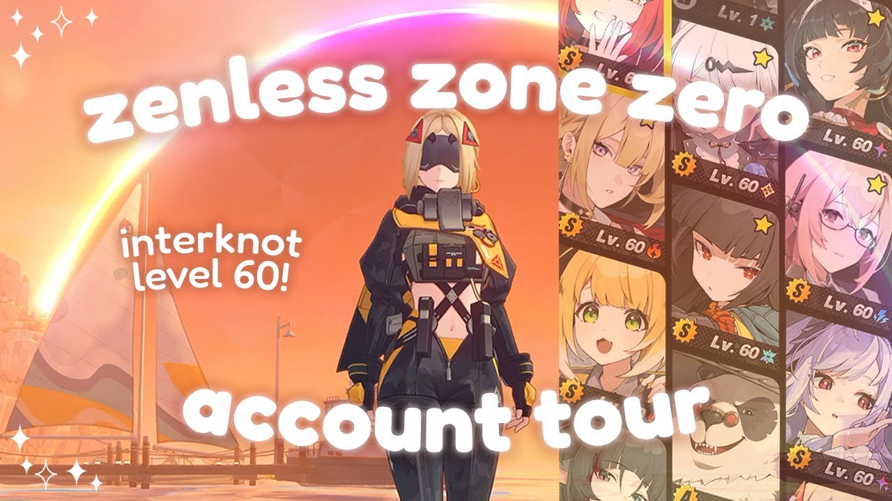zzz account tour! (pretty girlies ♡ 1 year!) cozy zenless zone zero gameplay