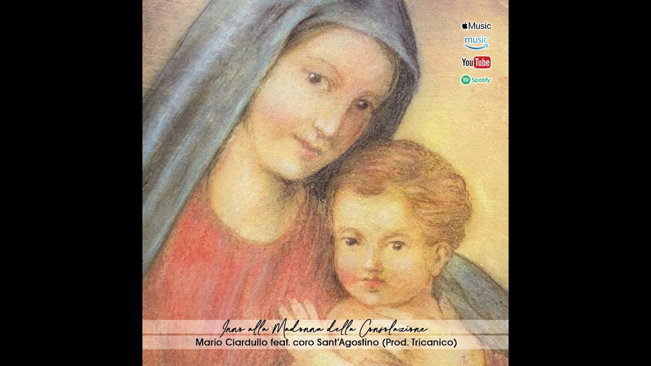 Inno Madonna della Consolazione - Mario Ciardullo feat. Coro Sant'Agostino (prod. Tricanico)