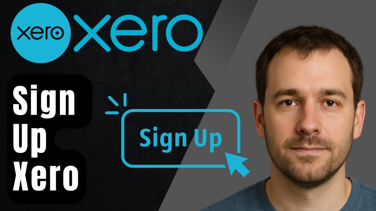 Quick Guide: How to Sign Up for a Xero Account (2025 Tutorial) - YouTube