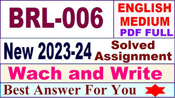 BRL 006 solved assignment 2023-24 in english / brl 006 solved assignment 2024 / ignou bba brl 006