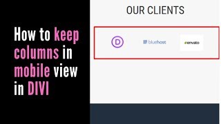 How to keep columns in mobile view in DIVI