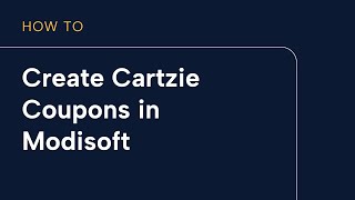 Creating Cartzie Coupons from Modisoft