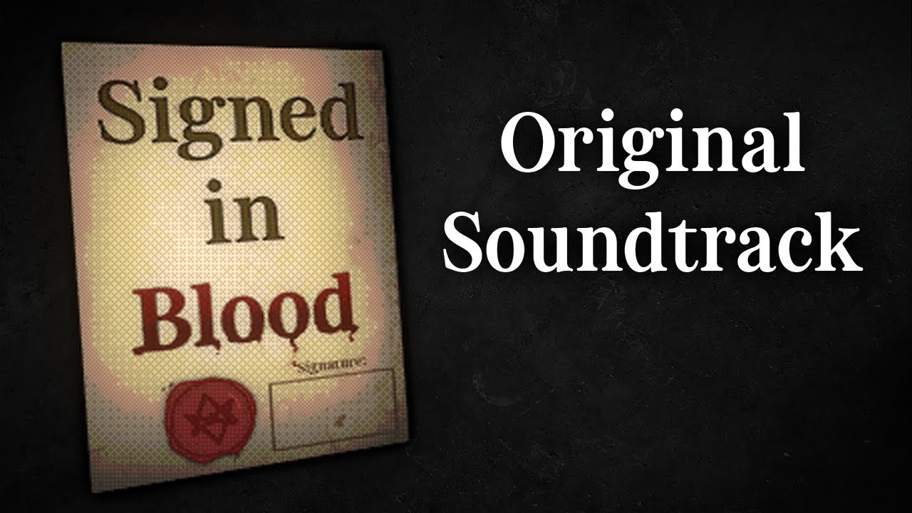Signed in Blood Original Game Soundtrack