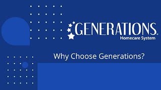 Why Choose Generations Homecare System? screenshot 5