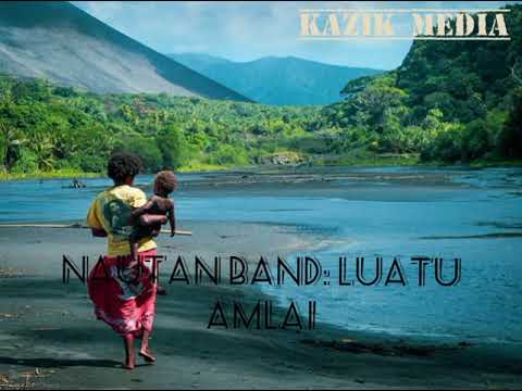 Nautan: Luatu Amlai\