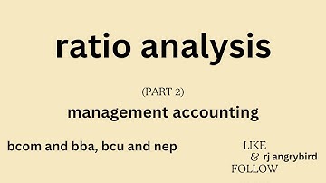 ratio analysis part 2 6 th sem management accounting bcom bba l rj angrybird kannada bcu nep