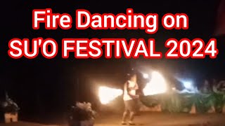 Fire Dancing on SU'O FESTIVAL 2024 | CHER JUNE