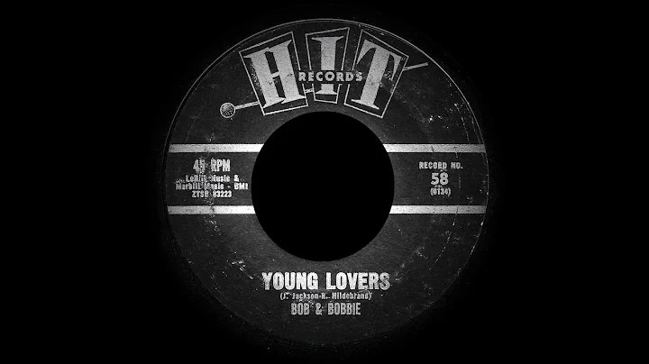 Bob & Bobbie - Young Lovers