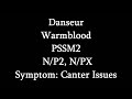 Symptoms Of PSSM2- Canter Issues (Danseur)