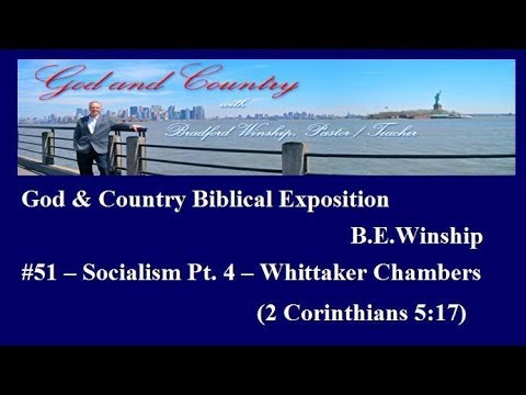 YouTube #51 Socialism Pt. 4 – W. Chambers