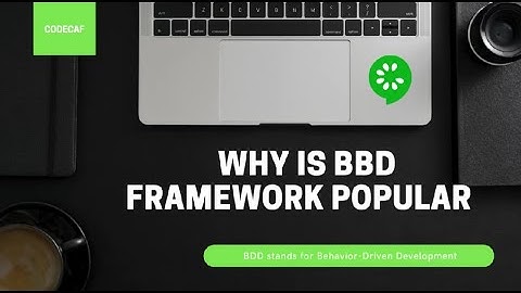 Why is BDD Framework Popular in Software Testing?