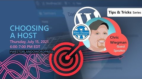 Chris Wiegman - Choosing a Host