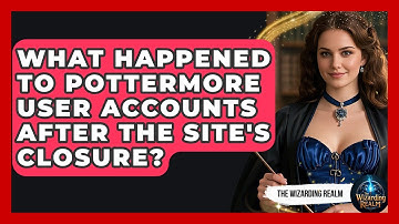 What Happened to Pottermore User Accounts After the Site